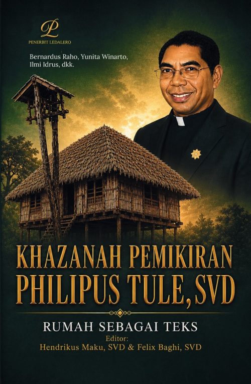 Khazanah Pemikiran Philipus Tule, SVD – Rumah Sebagai Teks